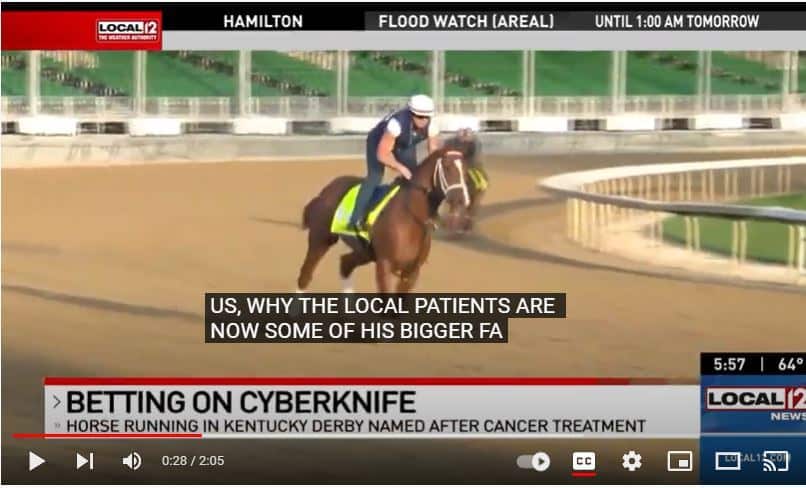 WLW – CyberKnife at the Kentucky Derby